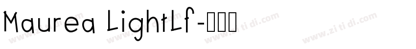 Maurea LightLf字体转换
